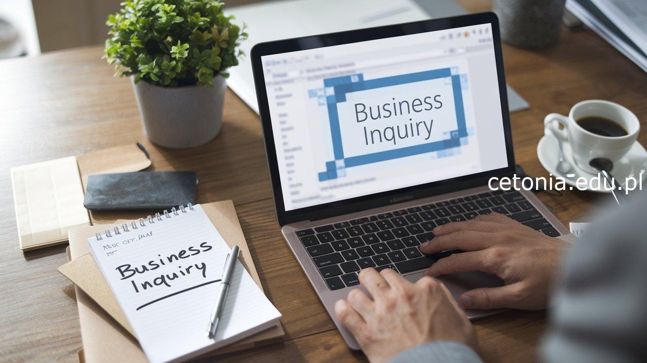 7 Essential Tips for Crafting the Perfect Business Inquiry 1 business inquiry